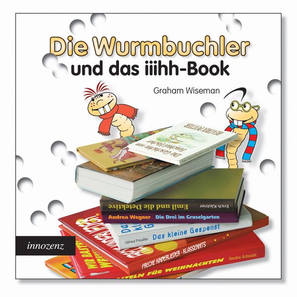 Cover von Die Wurmbuchler und das iiihh-Book