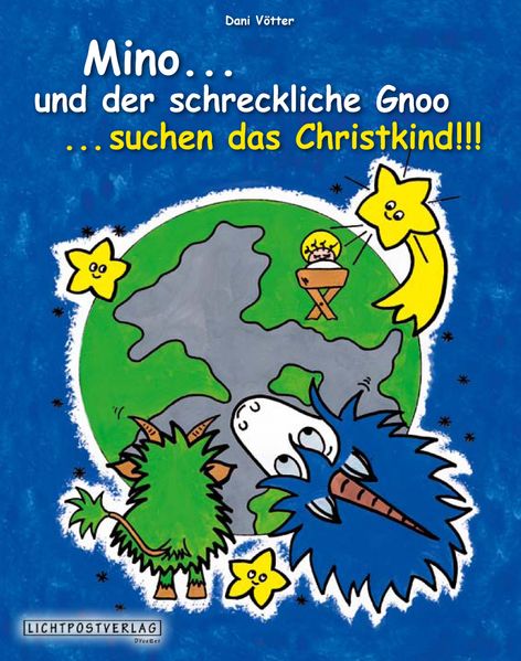 Cover von Mino…und der schreckliche Gnoo…suchen das Christkind!!!