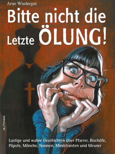 Cover von Bitte nicht die Letzte Ölung!