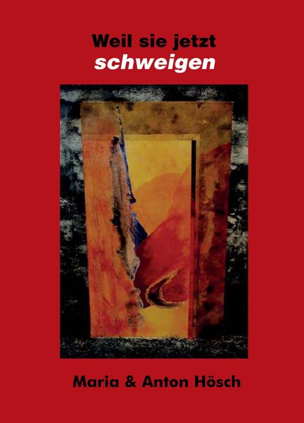 Cover von Weil sie jetzt schweigen