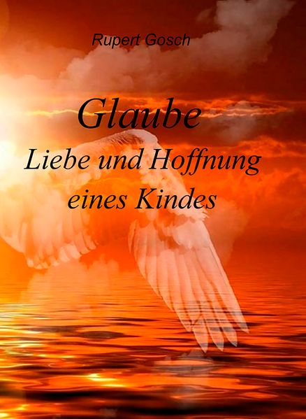 Cover von Glaube, Liebe und Hoffnung eines Kindes
