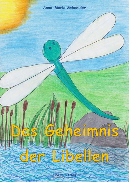 Cover von Das Geheimnis der Libellen