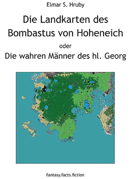 Cover von Die Landkarten des Bombastus von Hoheneich