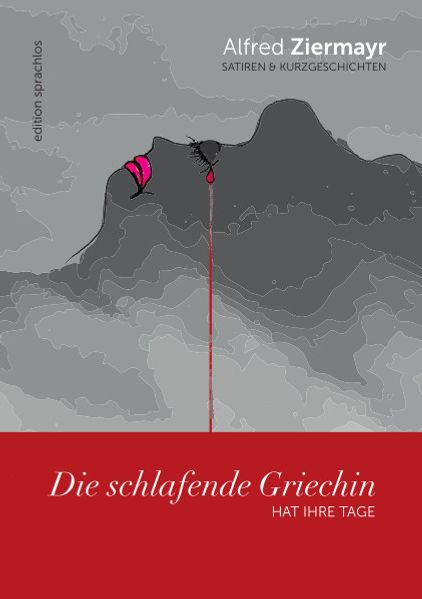 Cover von Die schlafende Griechin hat ihre Tage