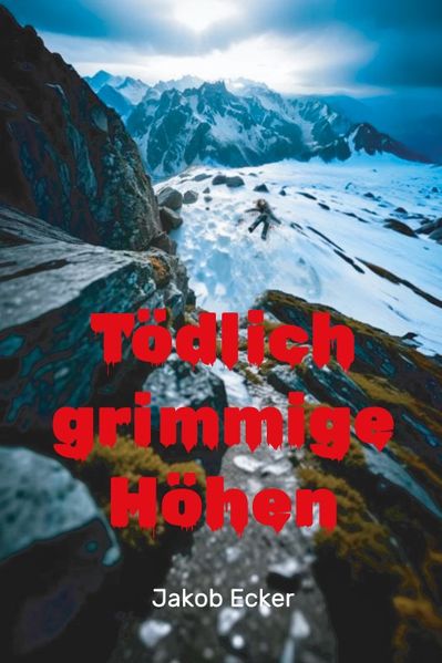Cover von Tödlich grimmige Höhen