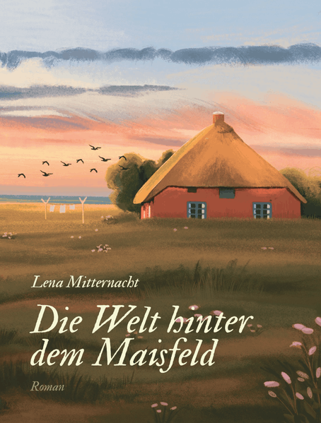 Cover von Die Welt hinter dem Maisfeld