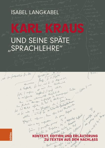 Cover von Karl Kraus und seine späte „Sprachlehre“