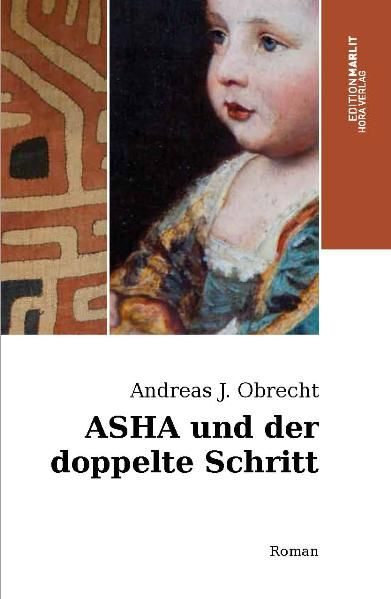 Cover von ASHA und der doppelte Schritt