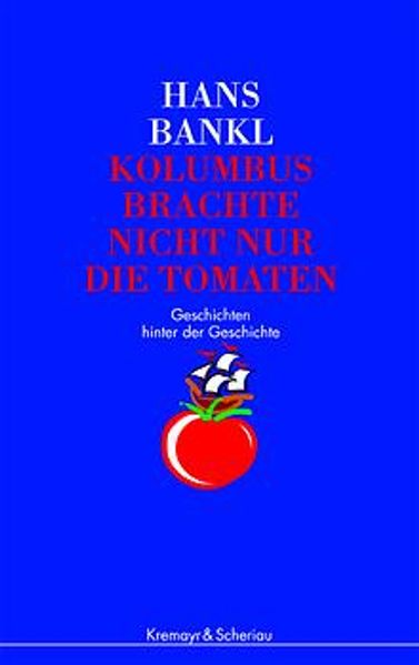 Cover von Kolumbus brachte nicht nur die Tomaten