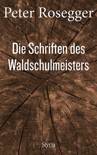 Cover von Die Schriften des Waldschulmeisters