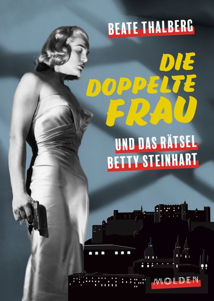 Cover von Die doppelte Frau und das Rätsel Betty Steinhart
