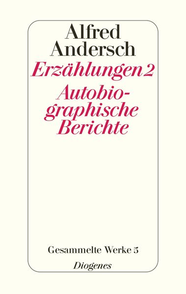 Cover von Erzählungen 2 / Autobiographische Berichte