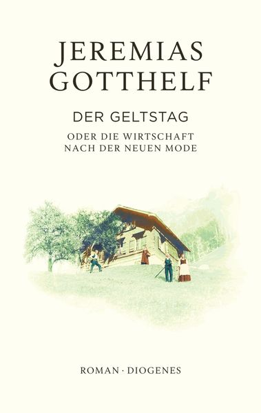 Cover von Der Geltstag oder die Wirtschaft nach der neuen Mode