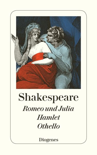 Cover von Romeo und Julia / Hamlet / Othello