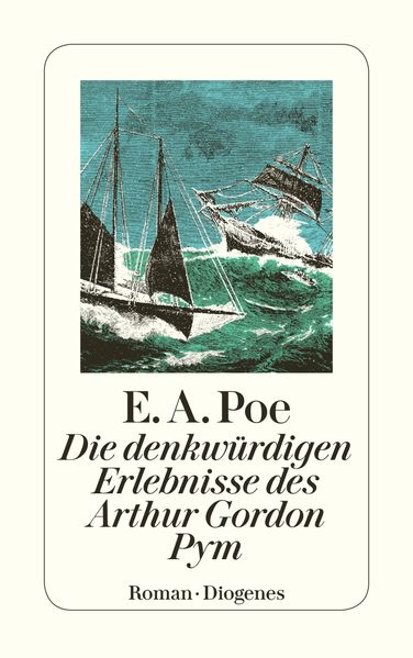 Cover von Die denkwürdigen Erlebnisse des Arthur Gordon Pym