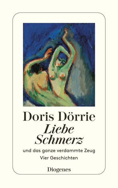 Cover von Liebe, Schmerz und das ganze verdammte Zeug