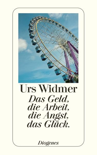 Cover von Das Geld, die Arbeit, die Angst, das Glück.