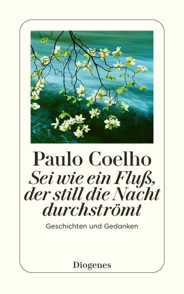 Cover von Sei wie ein Fluß, der still die Nacht durchströmt