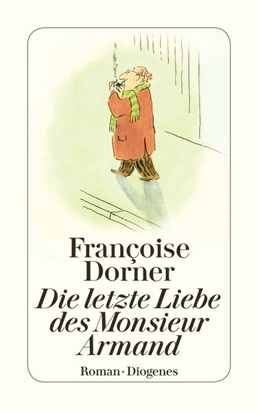 Cover von Die letzte Liebe des Monsieur Armand