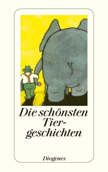 Cover von Die schönsten Tiergeschichten