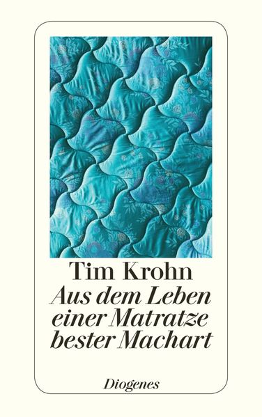 Cover von Aus dem Leben einer Matratze bester Machart