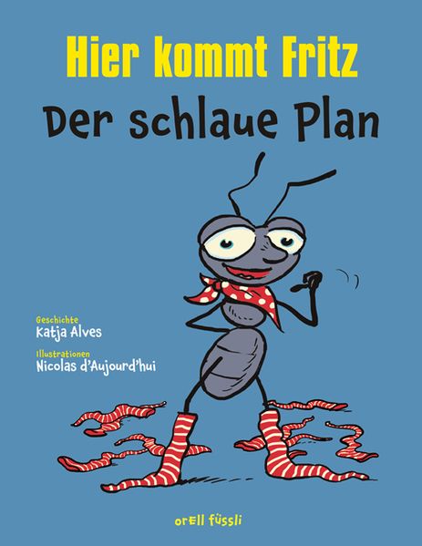 Cover von Hier kommt Fritz – Der schlaue Plan