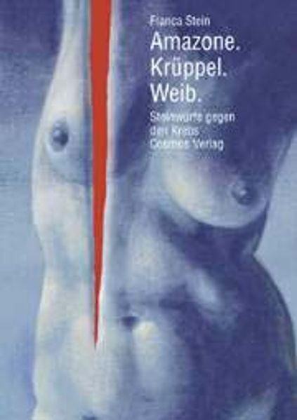 Cover von Amazone. Krüppel. Weib