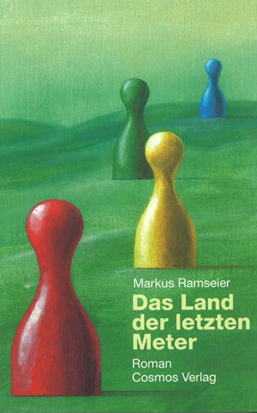 Cover von Das Land der letzten Meter