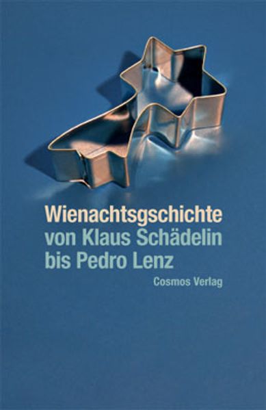 Cover von Wienachtsgschichte – von Klaus Schädelin bis Pedro Lenz