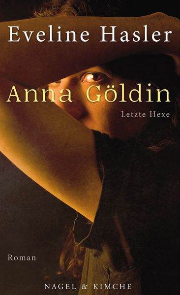 Cover von Anna Göldin. Letzte Hexe