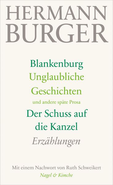 Cover von Blankenburg. Unglaubliche Geschichten und andere späte Prosa. Der Schuss auf die Kanzel