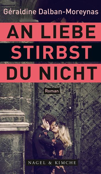 Cover von An Liebe stirbst du nicht