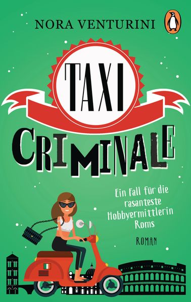 Cover von Taxi criminale – Ein Fall für die rasanteste Hobbyermittlerin Roms