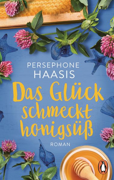 Cover von Das Glück schmeckt honigsüß