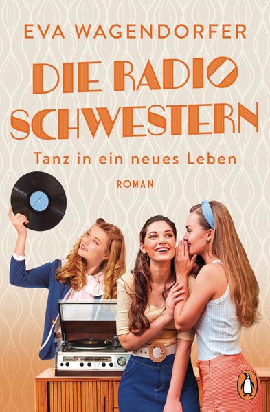 Cover von Die Radioschwestern – Tanz in ein neues Leben