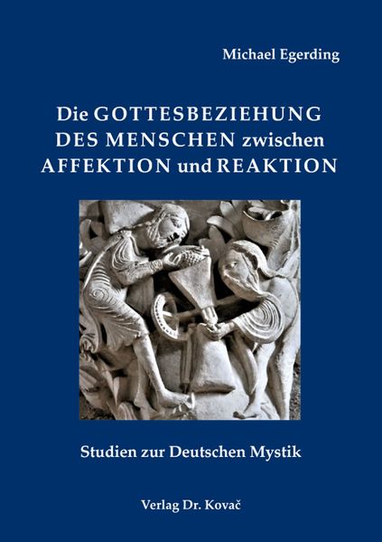 Cover von Die Gottesbeziehung des Menschen zwischen Affektion und Reaktion