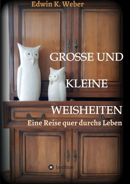 Cover von GROSSE UND KLEINE WEISHEITEN