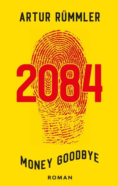 Cover von 2084 – Money Goodbye
