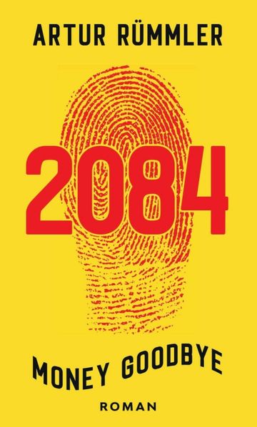 Cover von 2084 – Money Goodbye