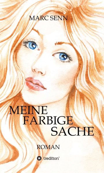 Cover von MEINE FARBIGE SACHE