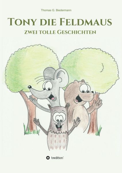 Cover von Tony die Feldmaus