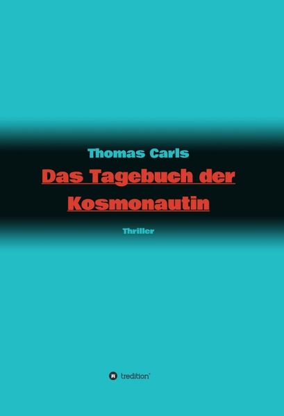 Cover von Das Tagebuch der Kosmonautin