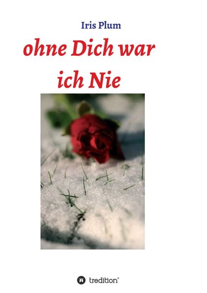 Cover von Ohne Dich war ich Nie