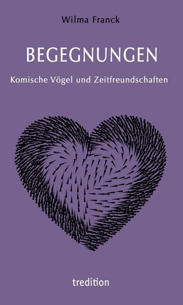 Cover von BEGEGNUNGEN – Komische Vögel und Zeitfreundschaften