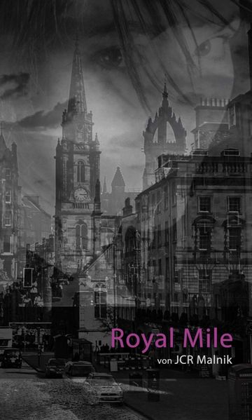 Cover von Royal Mile – Mein Schritt aus den Schatten