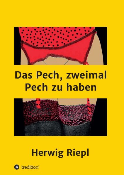 Cover von Das Pech, zweimal Pech zu haben
