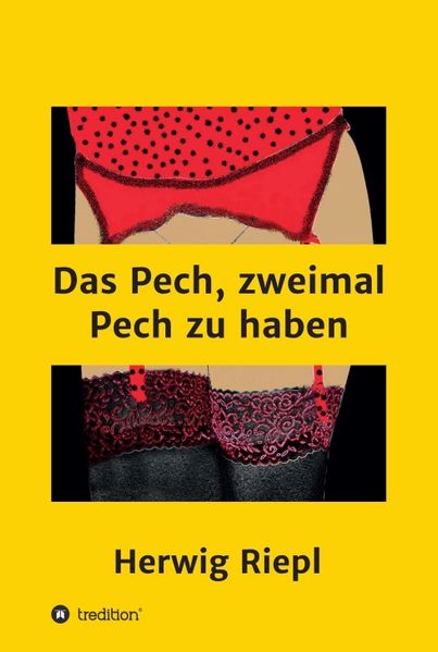 Cover von Das Pech, zweimal Pech zu haben