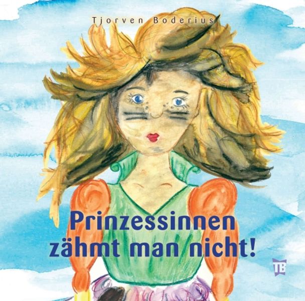 Cover von Prinzessinnen zähmt man nicht!