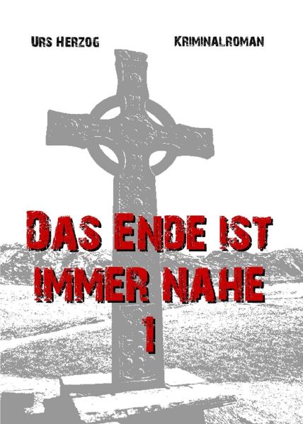 Cover von Das Ende ist immer nahe 1
