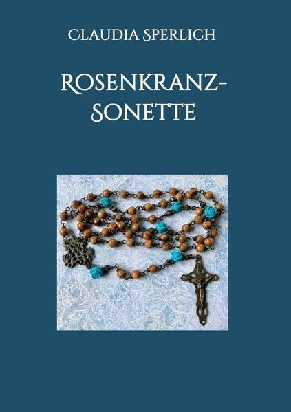 Cover von Rosenkranz-Sonette